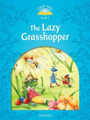 cover image of The Lazy Grasshopper